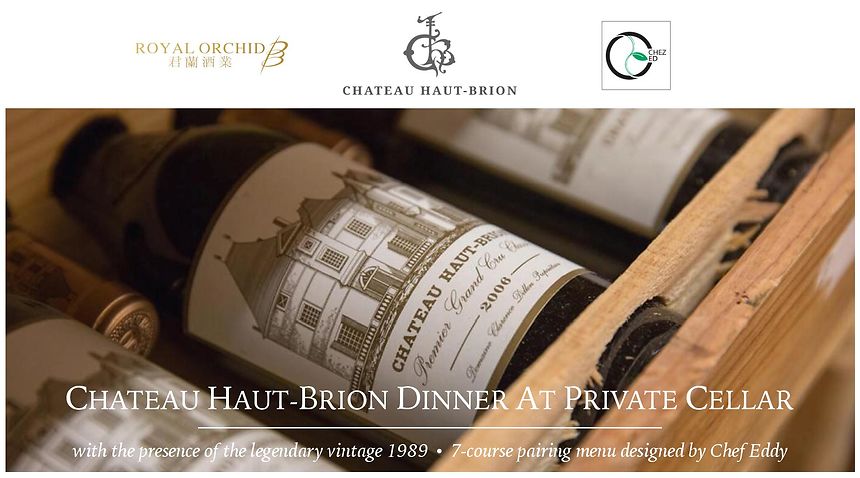 Château Haut-Brion Dinner with the legendary vintage 1989 at Private Cellar (9 Oct 2018)