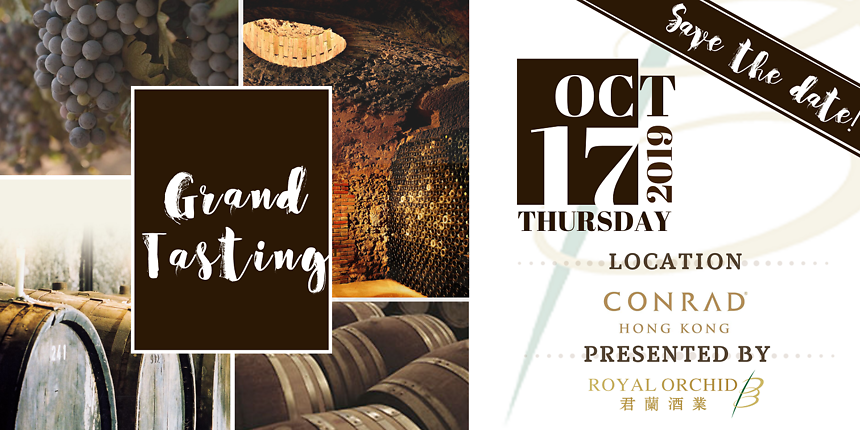 17 Oct 2019 | Royal Orchid Wine presents:  Grand Tasting 2019